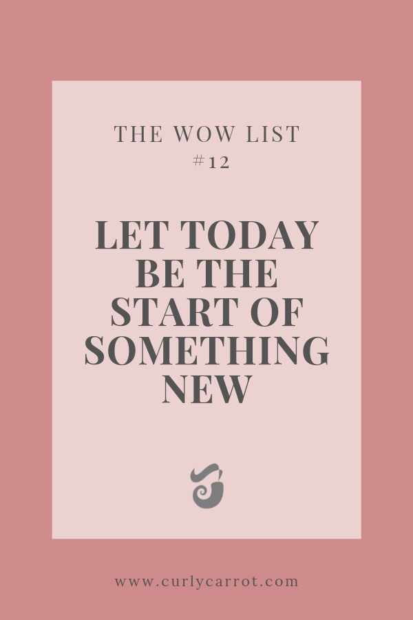 WOW List 12 - What we loved in August - by Curly Carrot